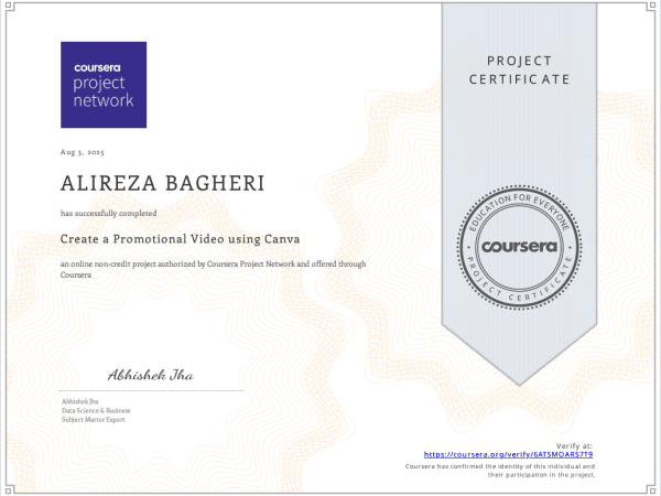 ALIREZA ARIYA -ALIREZA BAGHERI - Create a Promotional Video using Canva - Coursera 6ATSMOARS7T9